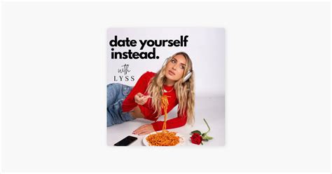 Date Yourself Instead Podcast